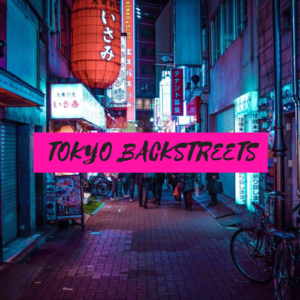 Tokyo Backstreets